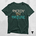 Nerdy By Nature Shirt Funny Nerd Tee Bookish Gift Book Lover Gift Funny Teacher Shirt Book Nerd Book Geek Graphic Tee – Bold Style · Must-Have Style