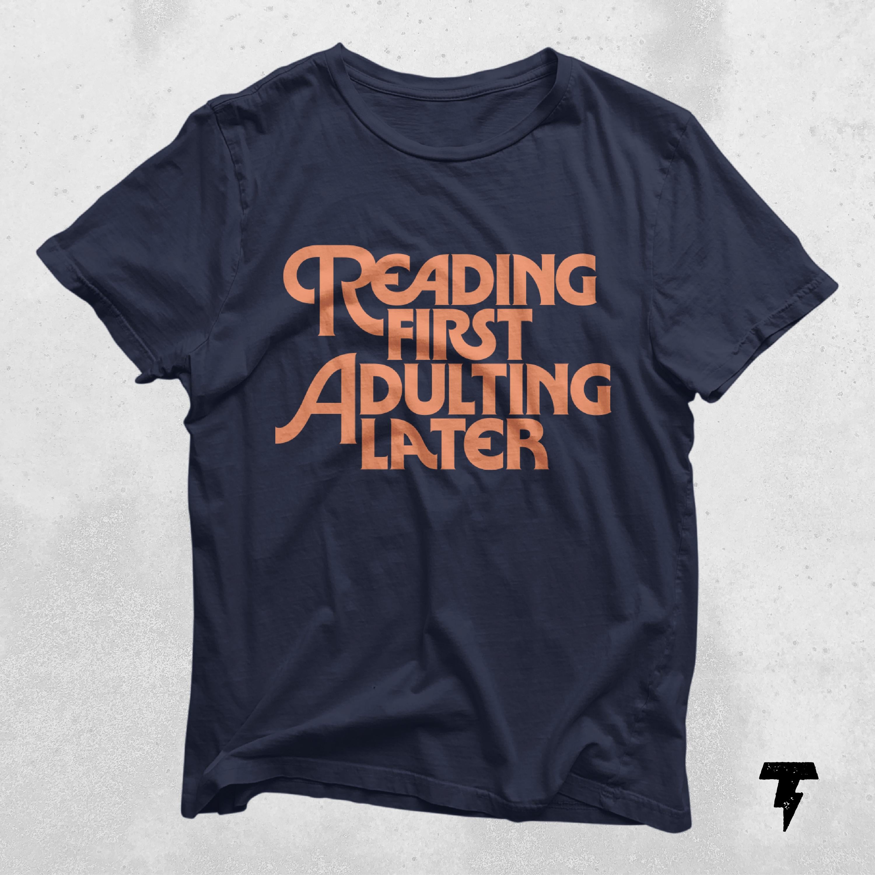 Reading First Adulting Later Bookish Funny Reading Shirt Book Shirt Librarian Gifts Cute Graphic Tees Trending Now Women or Men Shirt Graphic Tee – Premium Graphic · High-Quality Print