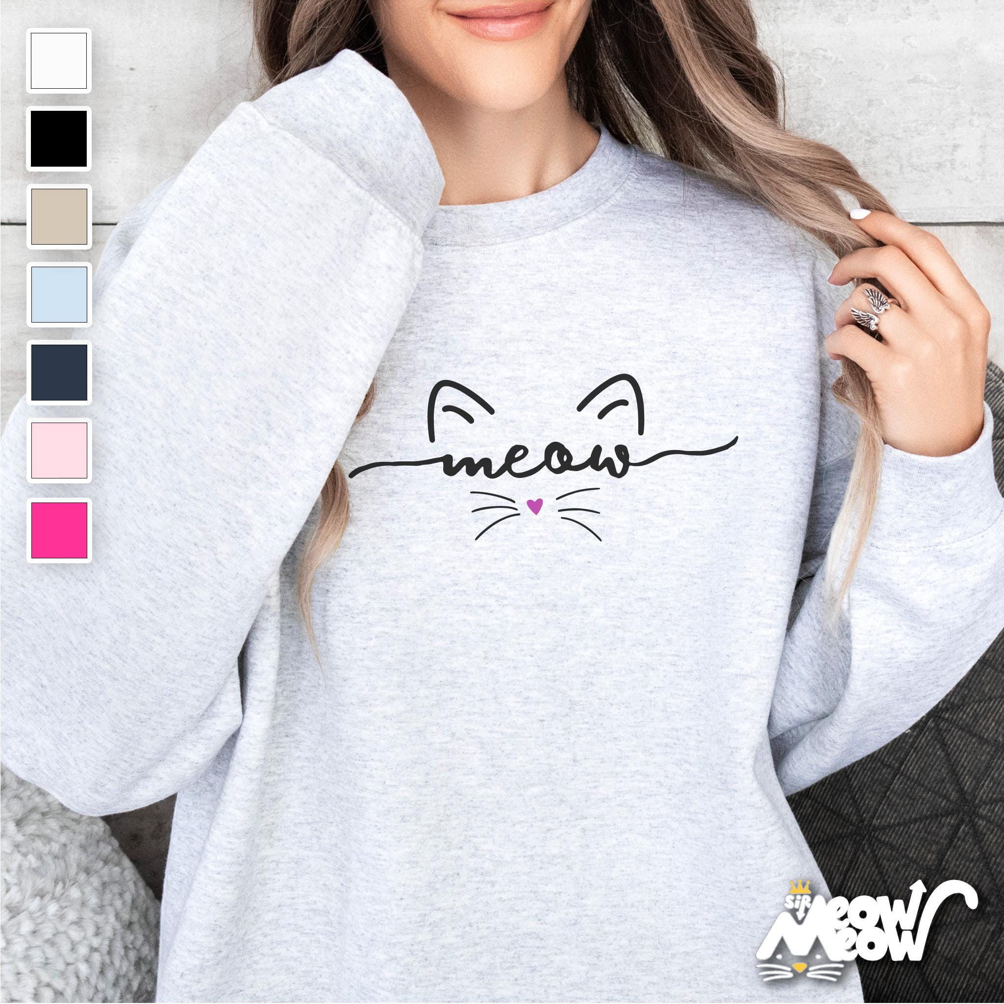 Meow Cat Sweatshirt Cat Whiskers and Ears Shirt Perfect Gift for Cat Lovers Cute Comfy Unisex Cat Sweater Sweatshirt – Premium Graphic · Great Gift For Fans