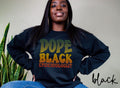 Dope Black Epidemiologist Sweatshirt Melanated Epidemiology Gifts Graduation Gifts Black History Crewneck Shirt Sweatshirt – Easygoing Wear · Great Gift For Fans