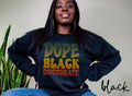 Dope Black Doctorate Sweatshirt Melanated Doctorate Gifts Graduation Gifts Black History Crewneck Shirt Sweatshirt – Soft Feel · Trending Graphic Apparel