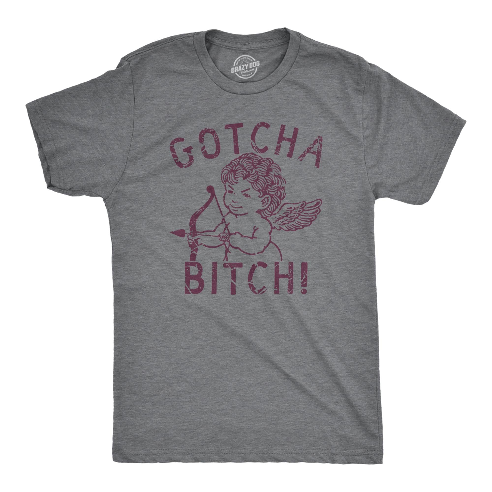 Valentines Heart Shirt Mens GotCha Bitch Cupid Arrow Cupid Shirts Anniversary Big Love Shirts Guys Valentines Day Unisex Graphic Tee – Everyday Comfort · Top Pick For Any Outfit