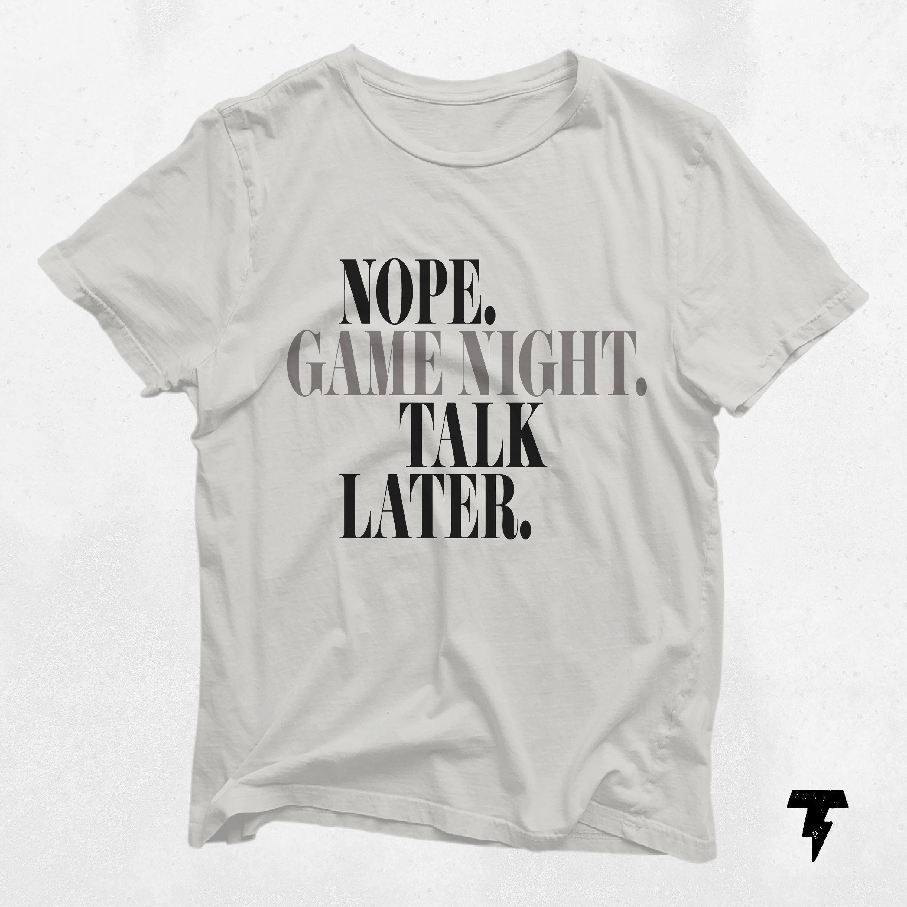 Nope Game Night T Shirt Funny Trivia Night Tee Relaxed Fit Casual Shirt for Game Lovers Friends Funny Best Friend Shirt Graphic Tee – Warm & Stylish · Must-Have Style