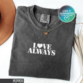 Love Always Valentines Day T Shirt Inspirational Quote Tee Cute Valentines T Shirt Trendy Heart Shirt Lovers Outfit Love Wins Apparel Graphic Tee – Warm & Stylish · Must-Have Style