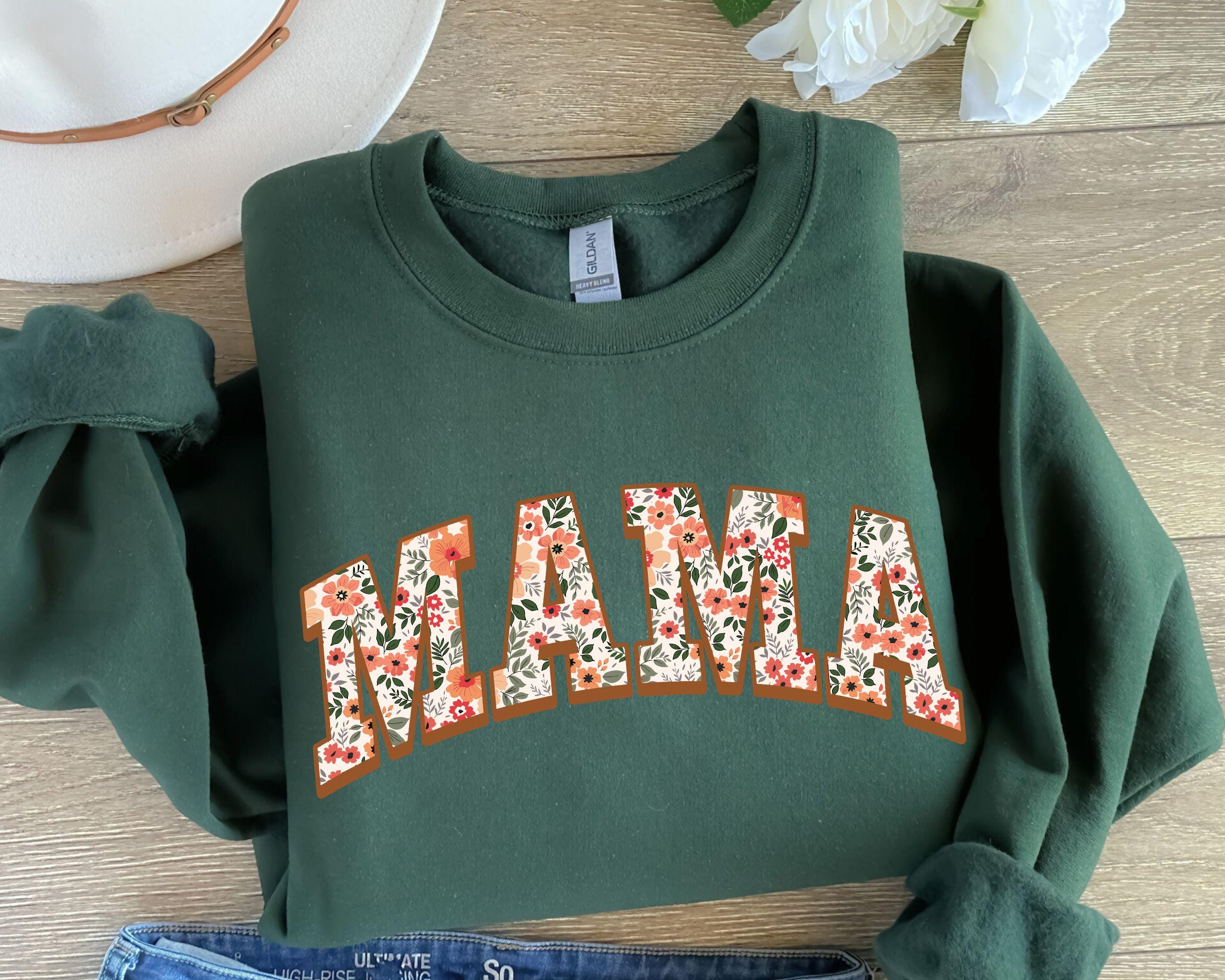 Floral Mama Sweatshirt and Shirt Cute Mom Sweatshirt Mother39s Day Gift Mommy Shirt New Mom Gift Gift for Mother Mama Shirt for Gift Sweatshirt – Feel-Good Design · Must-Have Style