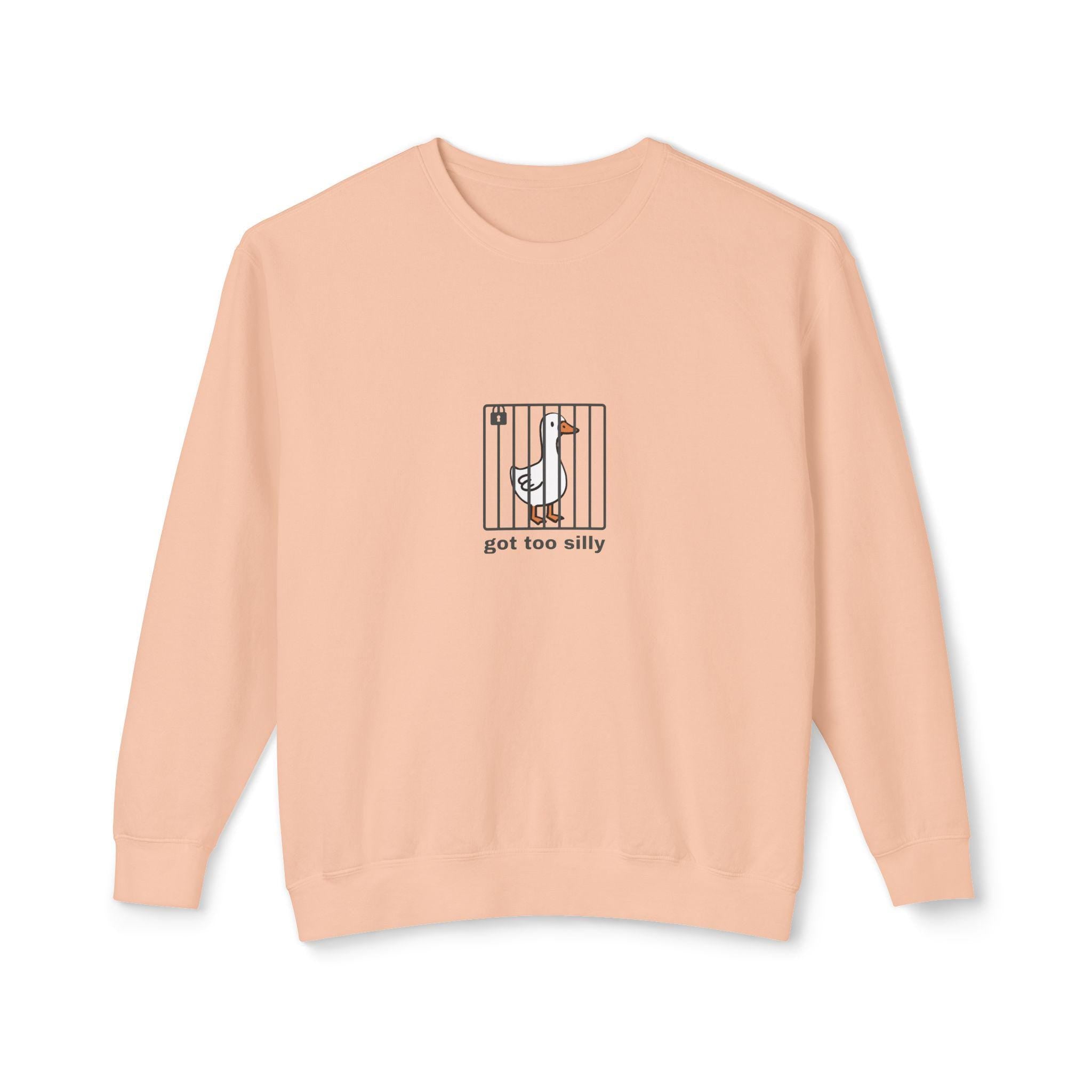 Silly Goose Sweatshirt Got Too Silly Sweatshirt Goose Sleeve Silly Goose Crewneck Silly Goose GiftFunny Goose Sweatshirt Sweatshirt – Easygoing Wear · High-Quality Print