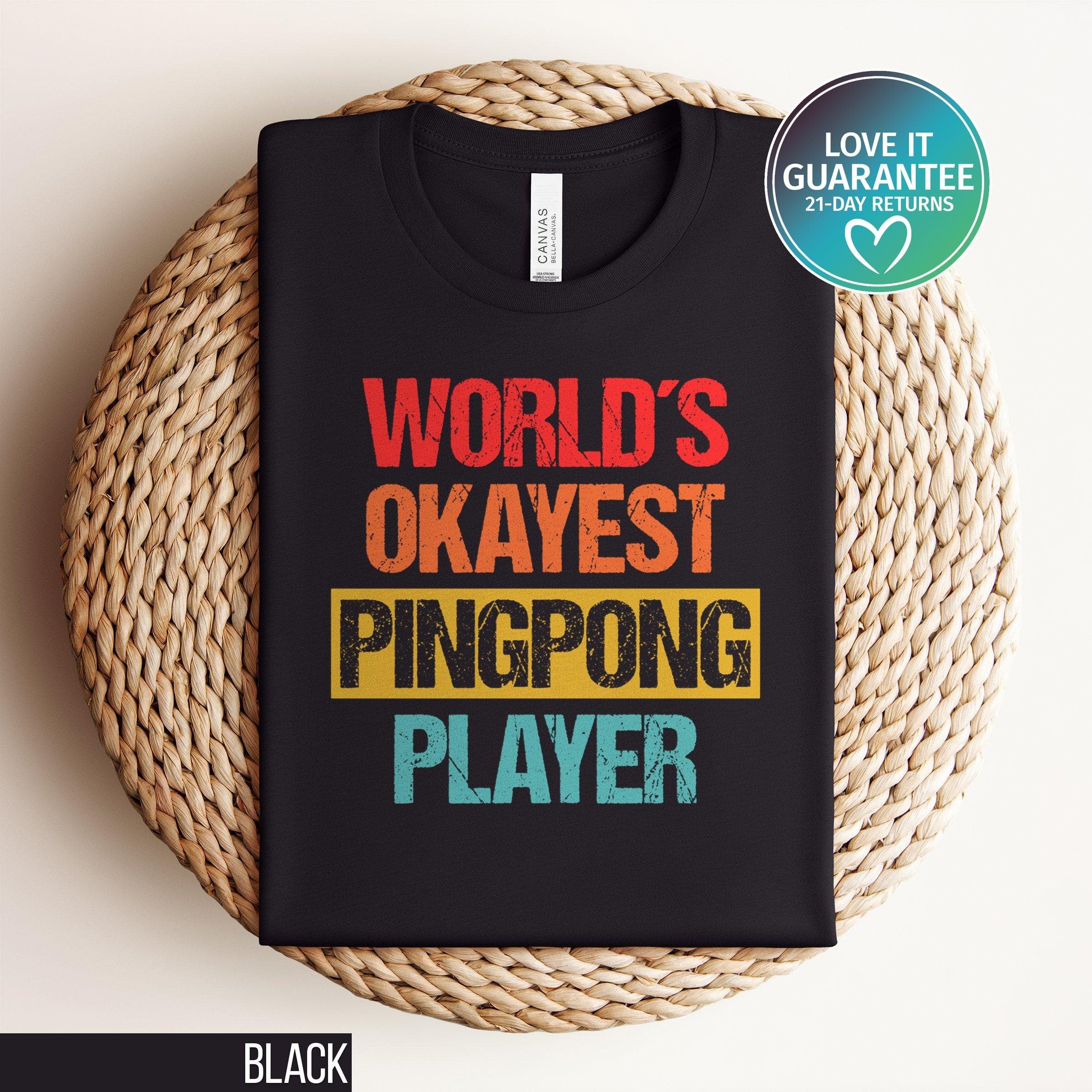 Funny Pingpong T Shirt Pingpong Enthusiast Tee Witty Table Tennis Shirt Ping Pong Lovers Gift Sarcasm Lover Shirt Irony Sports Tee Graphic Tee – Feel-Good Design · Top Pick For Any Outfit