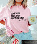 Love Them Spoil Them Give Them Back Grandma T shirt Grandmother Shirt Funny Grandma Shirt Inspirational Grandma Life Retro Grandma Gifts Graphic Tee – Bold Style · Must-Have Style