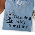 Dancing is my Sunshine Shirt Funny Dancer Shirt Dancing Shirt Ballerina Shirt Gift For Dancer Dance Coach Instructor Graphic Tee – Easygoing Wear · Perfect For Daily Wear