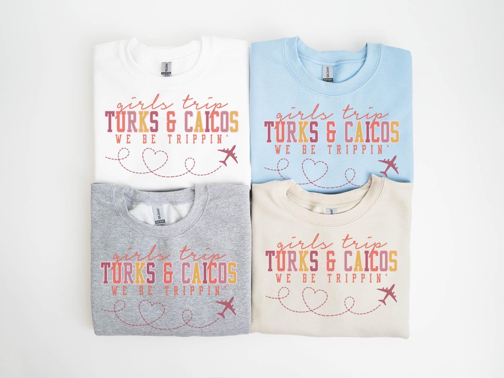 Turks and Caicos Sweatshirt Girls Trip Sweatshirt Friends Vacation Matching Group Crewneck Shirt Besties Sweatshirt – Premium Graphic · Perfect For Daily Wear