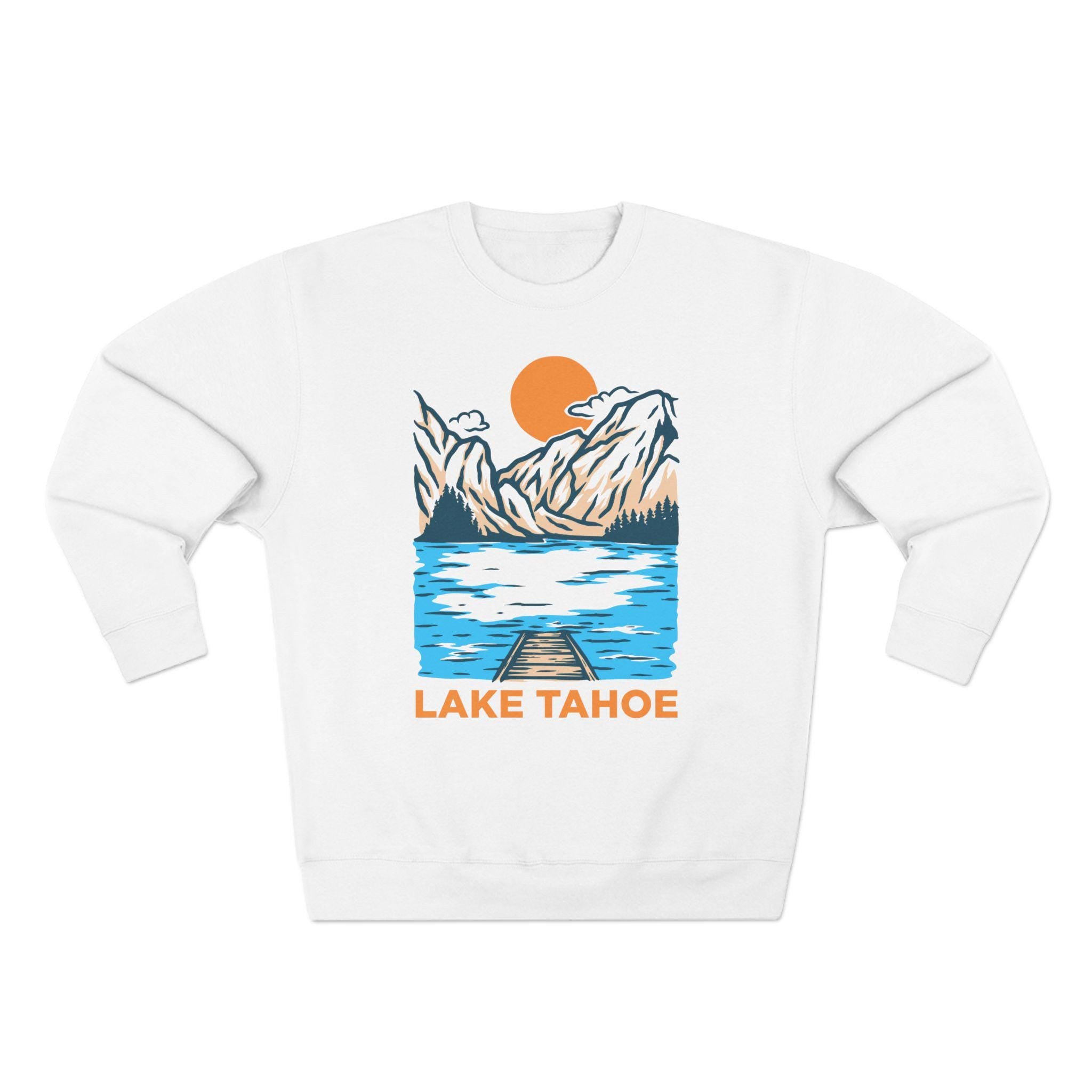 Premium Lake Tahoe California Sweatshirt Unisex Mountain Sweatshirt Sweatshirt – Everyday Comfort · Top Pick For Any Outfit