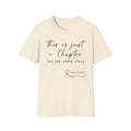 This Is Just a Chapter Not The Whole Story Shirt Breast Cancer Awareness Motivational Gift Cancer Support T shirt Fight Cancer Tee Graphic Tee – Feel-Good Design · Great Gift For Fans