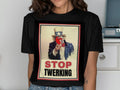 Stop Twerking Graphic Tee Funny Uncle Sam Shirt Sarcastic Political Humor T Shirt Unique Statement Tee Trendy Graphic Design Shirt Graphic Tee – Feel-Good Design · Must-Have Style