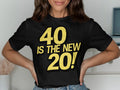 40 is the new 20 t shirt funny birthday shirt milestone birthday gift over the hill gag gift 40th birthday tshirt Graphic Tee – Everyday Comfort · Trending Graphic Apparel