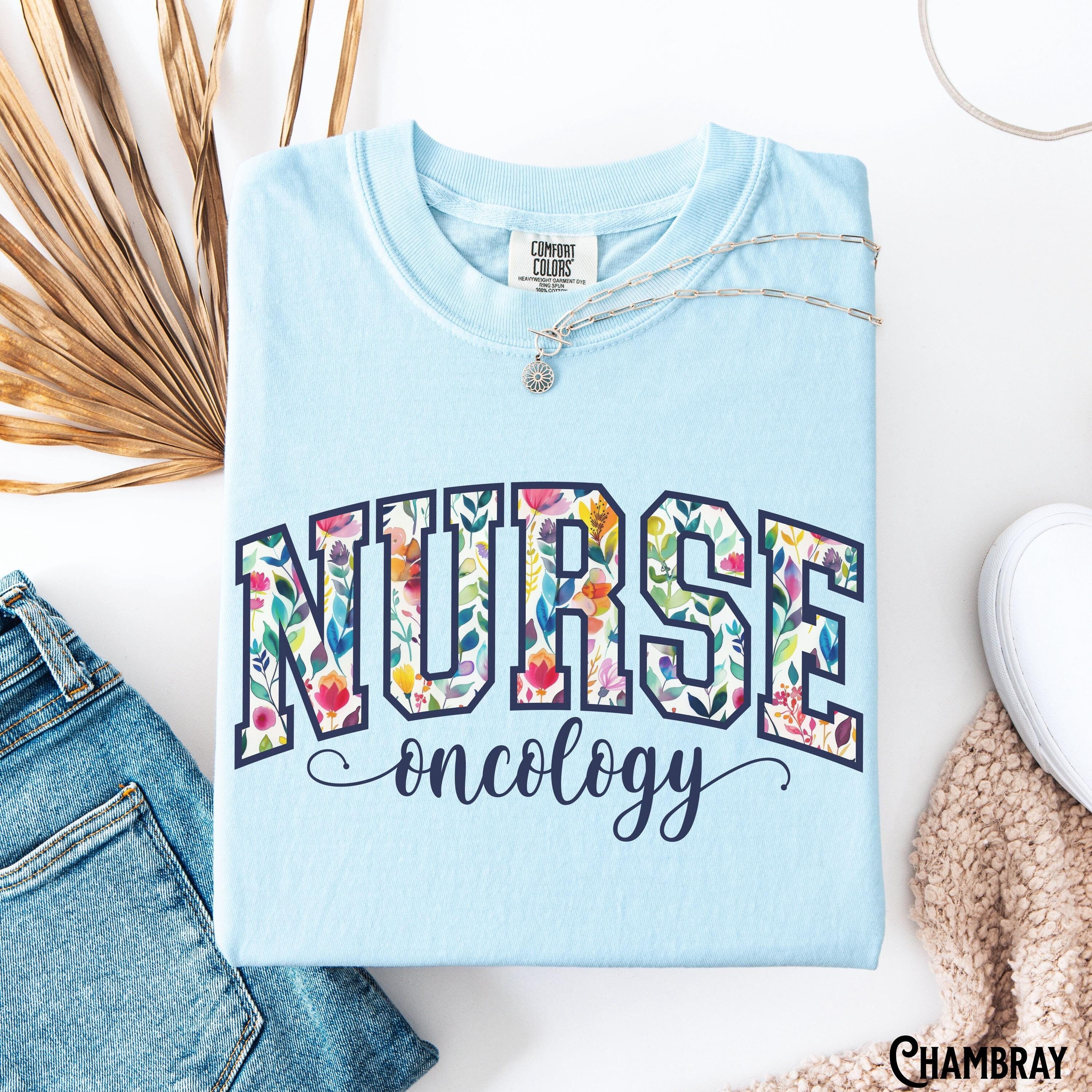 Oncology Nurse T Shirt Varsity Floral ONC Shirt RN Cancer Nurse Tee Chemo Radiation Hospital Flower Nursing Gift Graphic Tee – Cozy Vibes · Must-Have Style