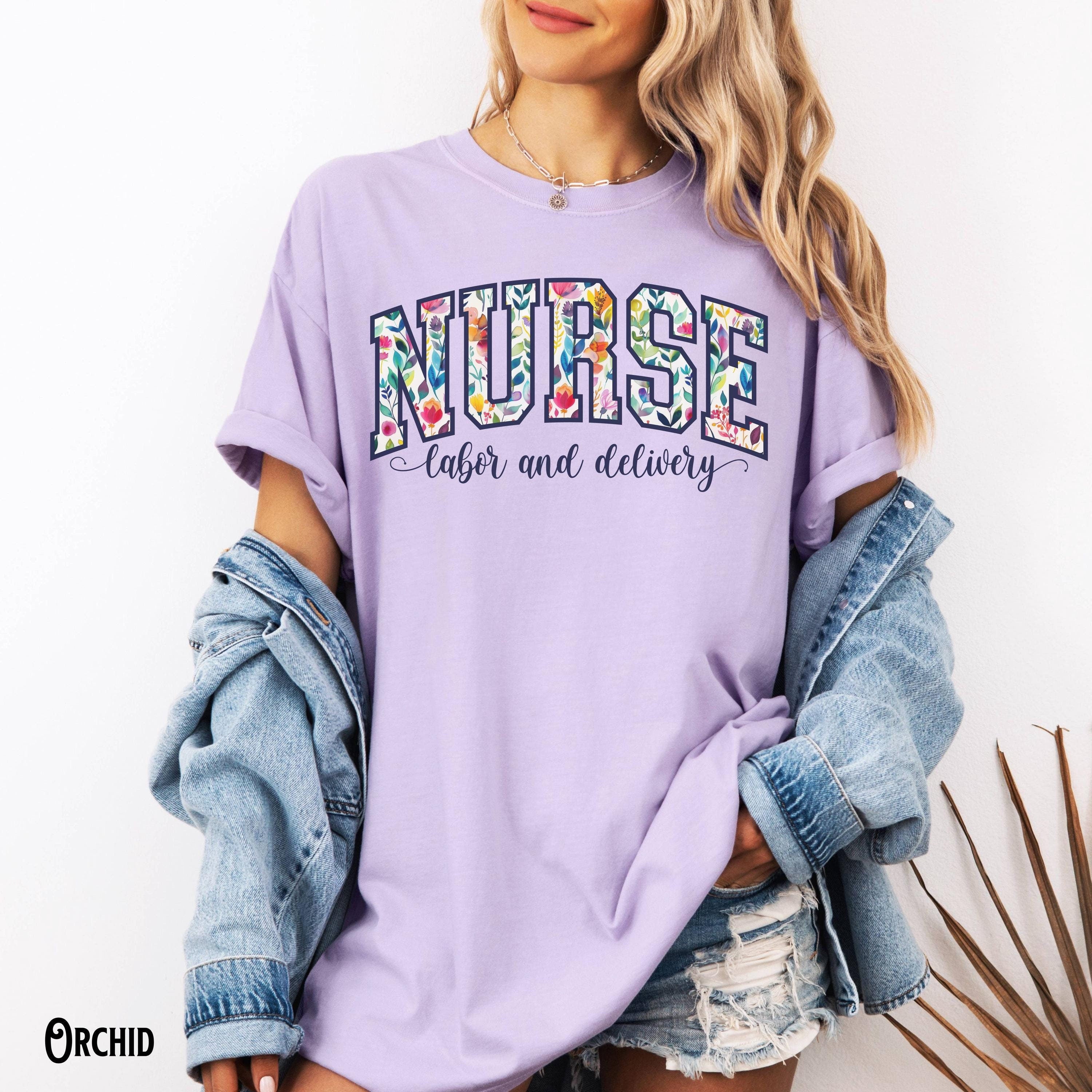 Labor and Delivery Nurse T Shirt L and D Varsity Tee LD Nurse Floral Shirt OB RN Spring Summer Gift For LD Nurse Graphic Tee – Aesthetic Look · Perfect For Daily Wear