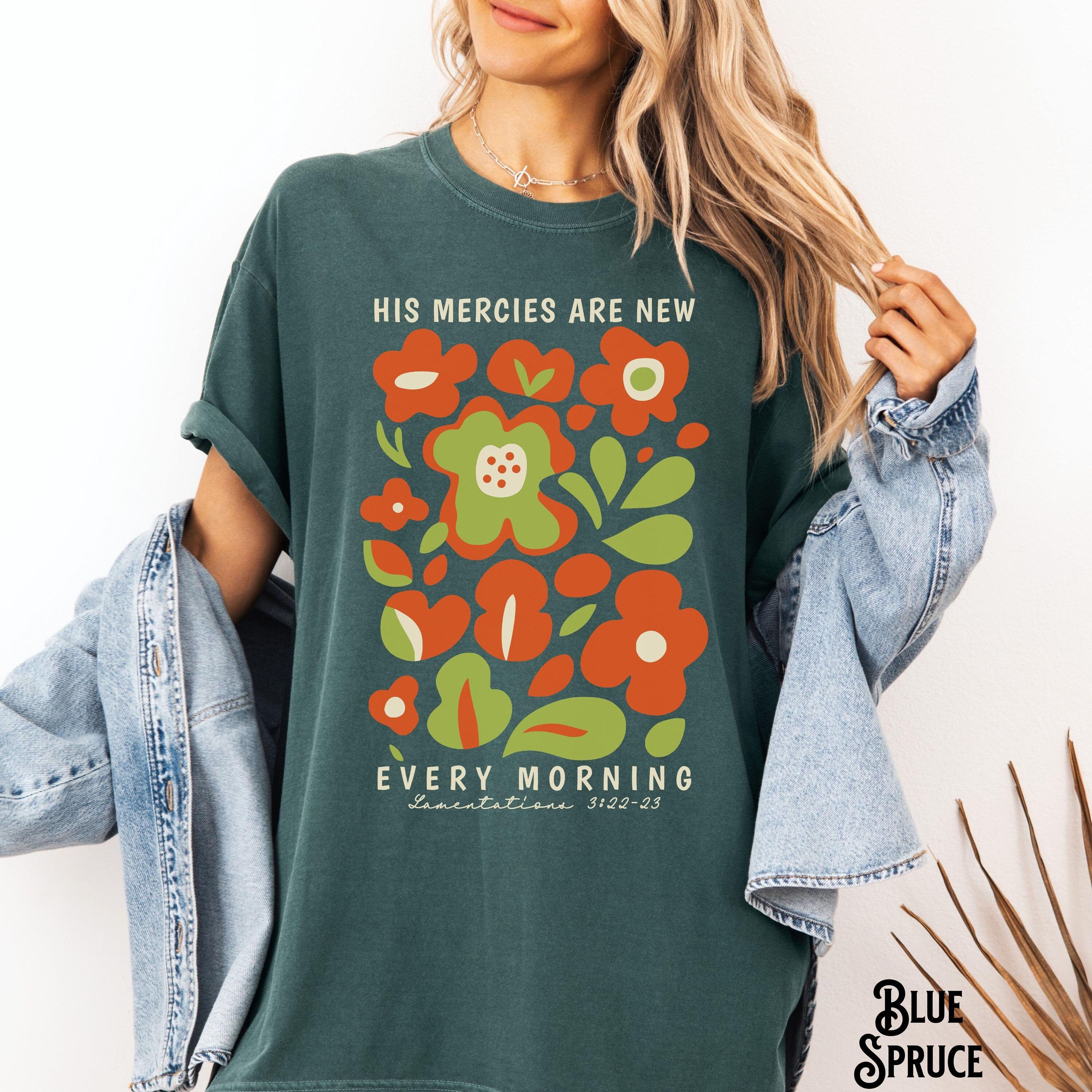 Christian Shirt His Mercies Are New Every Morning Tee Boho Floral Christian T Shirt Bible Verse Faith Christian Gift Graphic Tee – Soft Feel · Perfect For Daily Wear