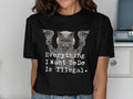 Funny Cat with Guns Graphic Tee Everything I Want To Do Is Illegal T Shirt Humorous Cat Lover Gift Cute Cat Meme Shirt Novelty Tee Graphic Tee – Aesthetic Look · Great Gift For Fans