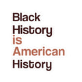 Empowering Kiss Cut Stickers Black History is American History Laptop Decor Inspirational Stickers Classroom Decor Gift for Activists Graphic Tee – Warm & Stylish · Must-Have Style