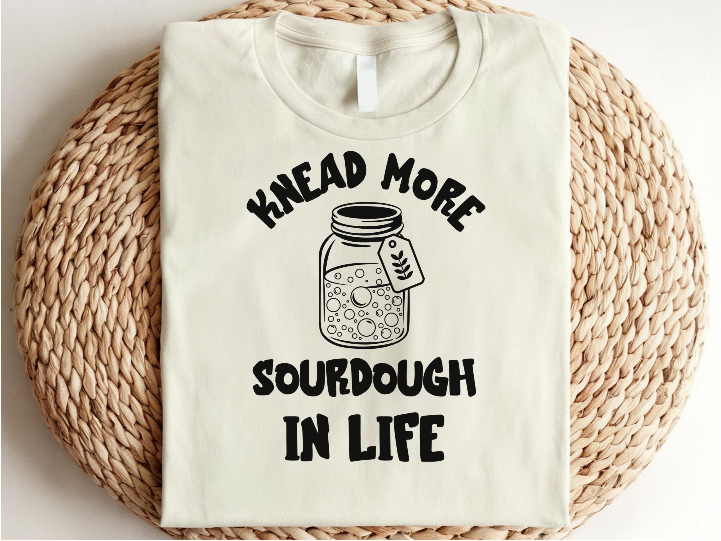 Sourdough Shirt Sourdough Gift Funny Bread Shirt Sourdough Starter Shirt Sourdough Bread Gifted Baking Shirt Funny Sourdough Shirt Graphic Tee – Feel-Good Design · Must-Have Style