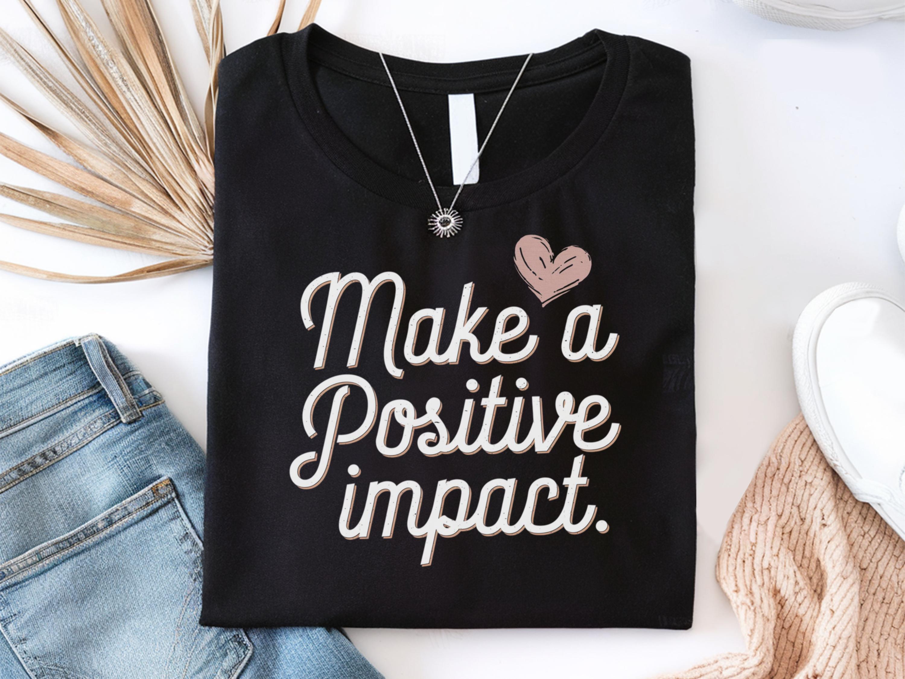 Positivity Shirt Inspirational Shirt Mental Health Shirt Positive Affirmation Shirt Gift For Women Positive Gift Shirt Shirts Positive Graphic Tee – Warm & Stylish · Top Pick For Any Outfit