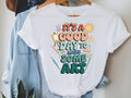 It39s A Good Day To Make Some Art Shirt Artistic Artist Shirt Art Teacher Tee Kindergarten Shirt Gift Artist Gifts Art Painter Shirt Graphic Tee – Soft Feel · Perfect For Daily Wear