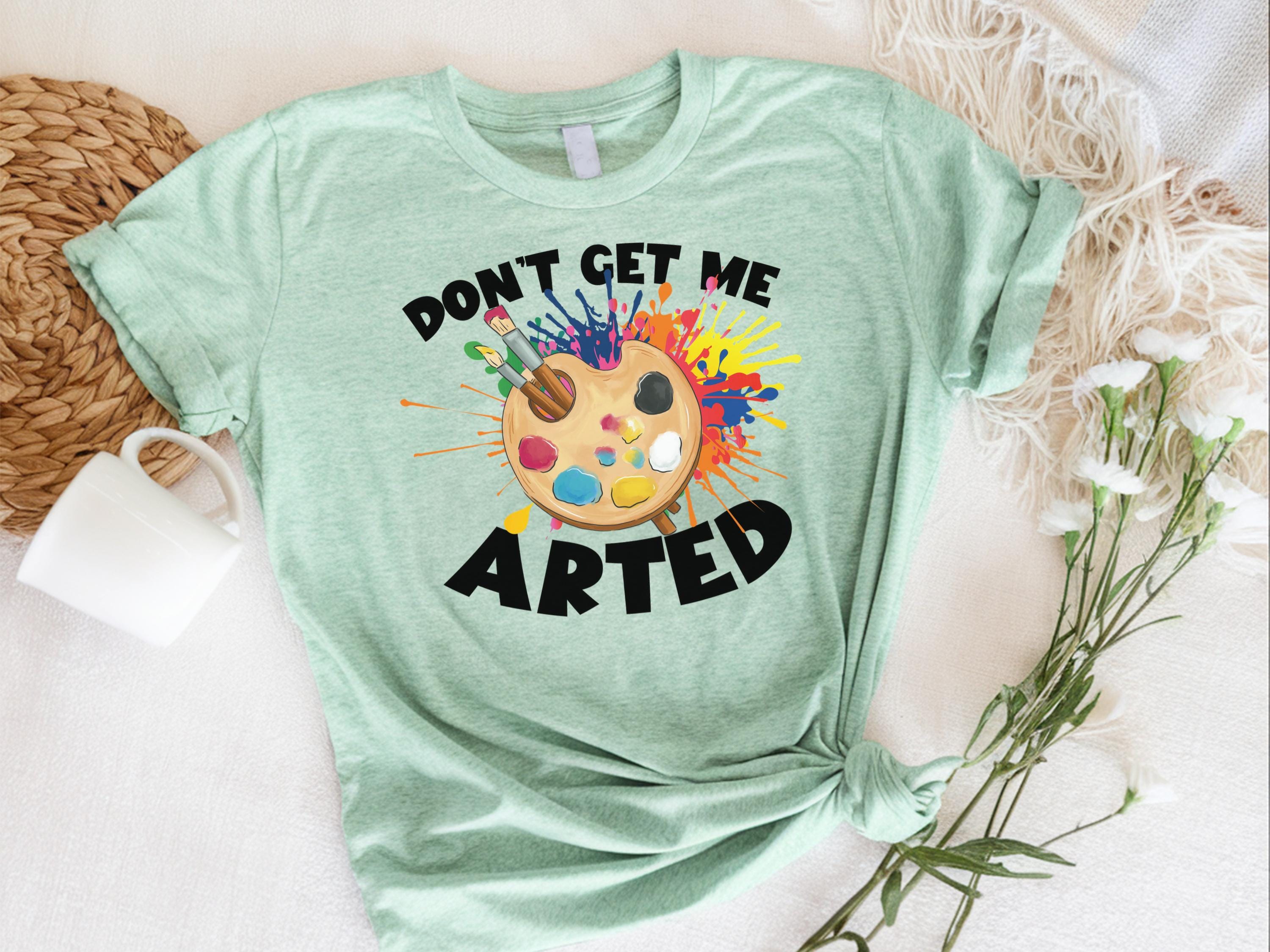 Artistic Artist Shirt Gifted Art Teacher Art Painter Shirt Art Teacher Gift Gifts For Teacher Painting Shirt Art Lovers Shirt Graphic Tee – Cozy Vibes · Must-Have Style