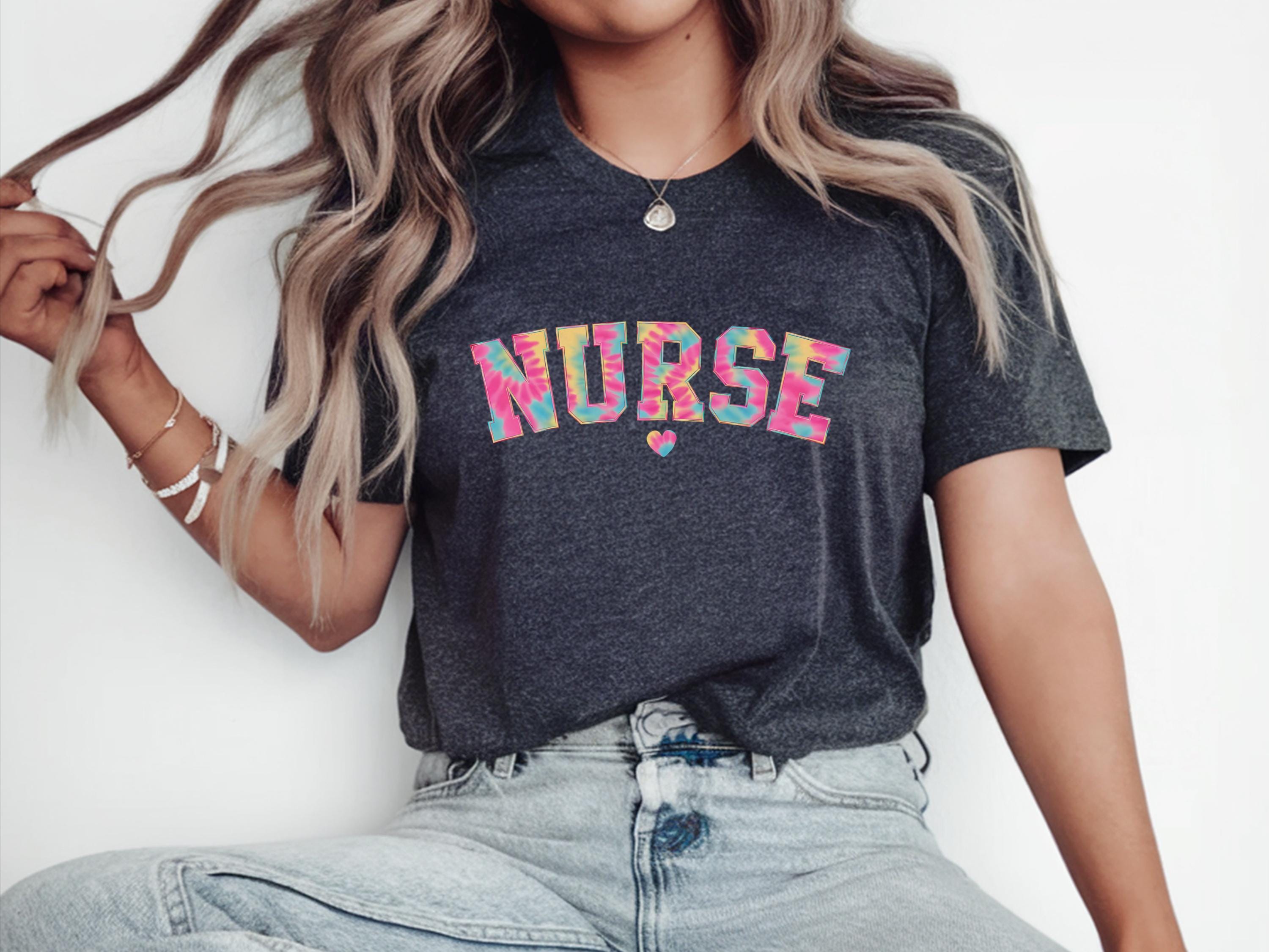 Nurse Tee Shirts Tie Dye Nurse Shirt Nurseshirt Gifted Appreciating Nurses Shirting Nurses Giftful Gifts For Nurses Gift For Nurse Graphic Tee – Cozy Vibes · Trending Graphic Apparel