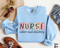 Labor and Delivery Nurse Sweatshirt L and D LD Baby Nurse Crew OB RN Floral Daisy Sweater Appreciation Gift Sweatshirt – Soft Feel · Must-Have Style
