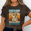 Just A Girl Who Loves Golden Retrievers Shirt Cute Golden Retriever Dog Lover T Shirt Retro Dog Mom Tee Gift For Dog Owners Graphic Tee – Fan Favorite · Perfect For Daily Wear