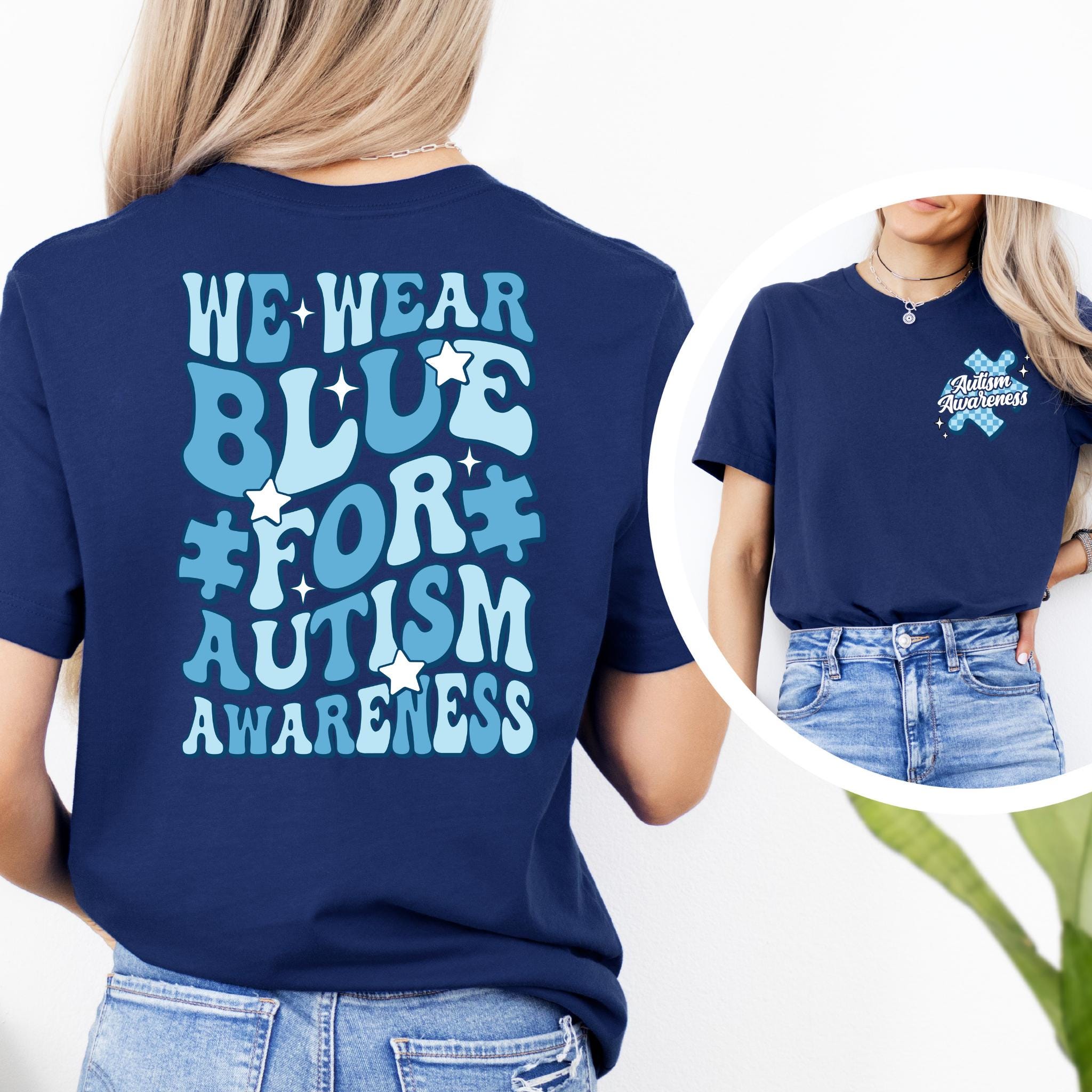 Autism Awareness Shirt In April We Wear Blue Occupational Therapy Tee ABA Therapy T Shirt Women39s T shirt Trendy shirt Support t shirt Graphic Tee – Fan Favorite · High-Quality Print