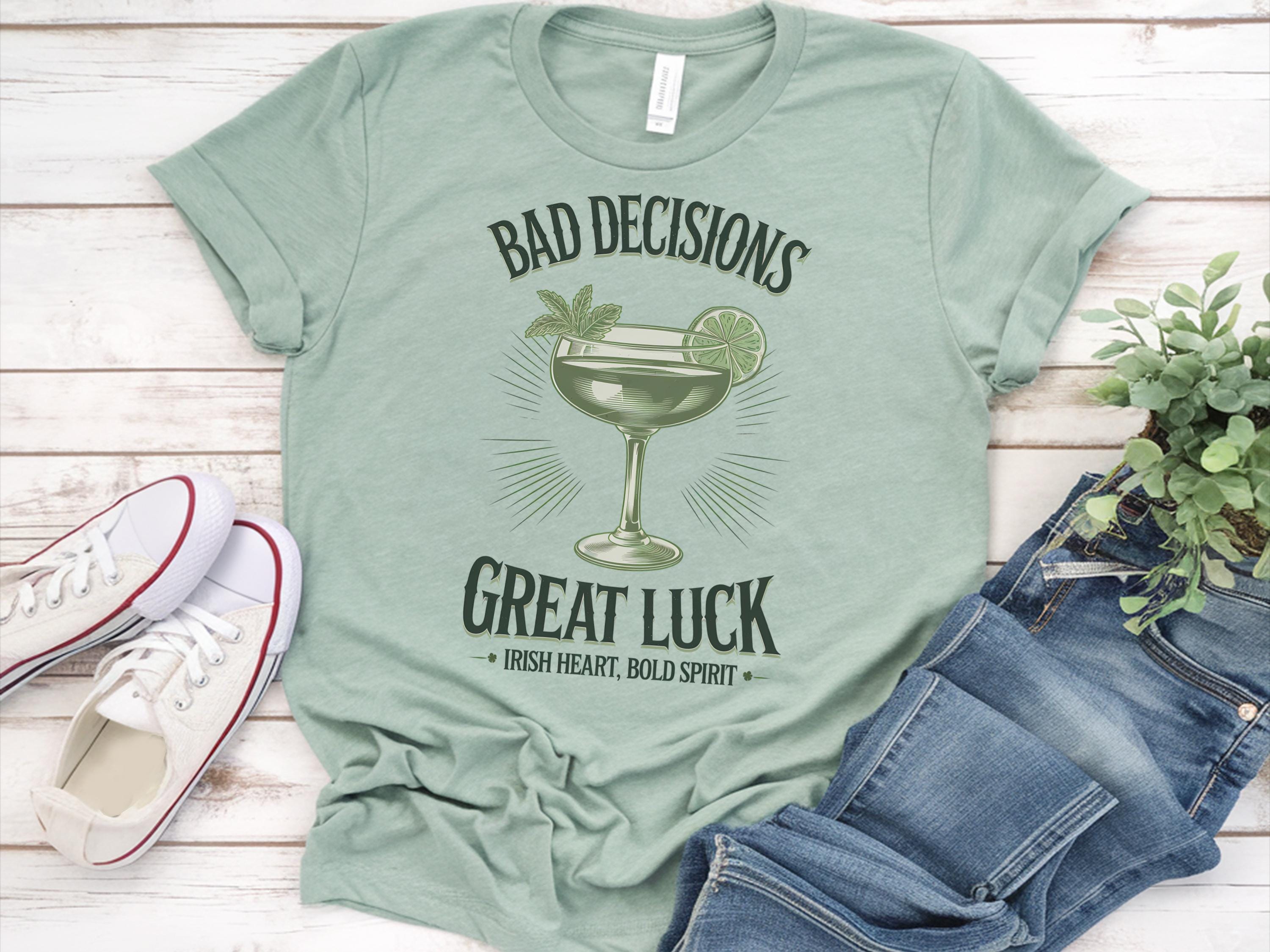 St Patrick39s Days Shirt Shirt Lucky Bad Decisions Drinking Shirt Stpatrick Lucky Shirt Irish Days Shirt Drink Tee Shirt Vintage Shirt Graphic Tee – Warm & Stylish · Perfect For Daily Wear