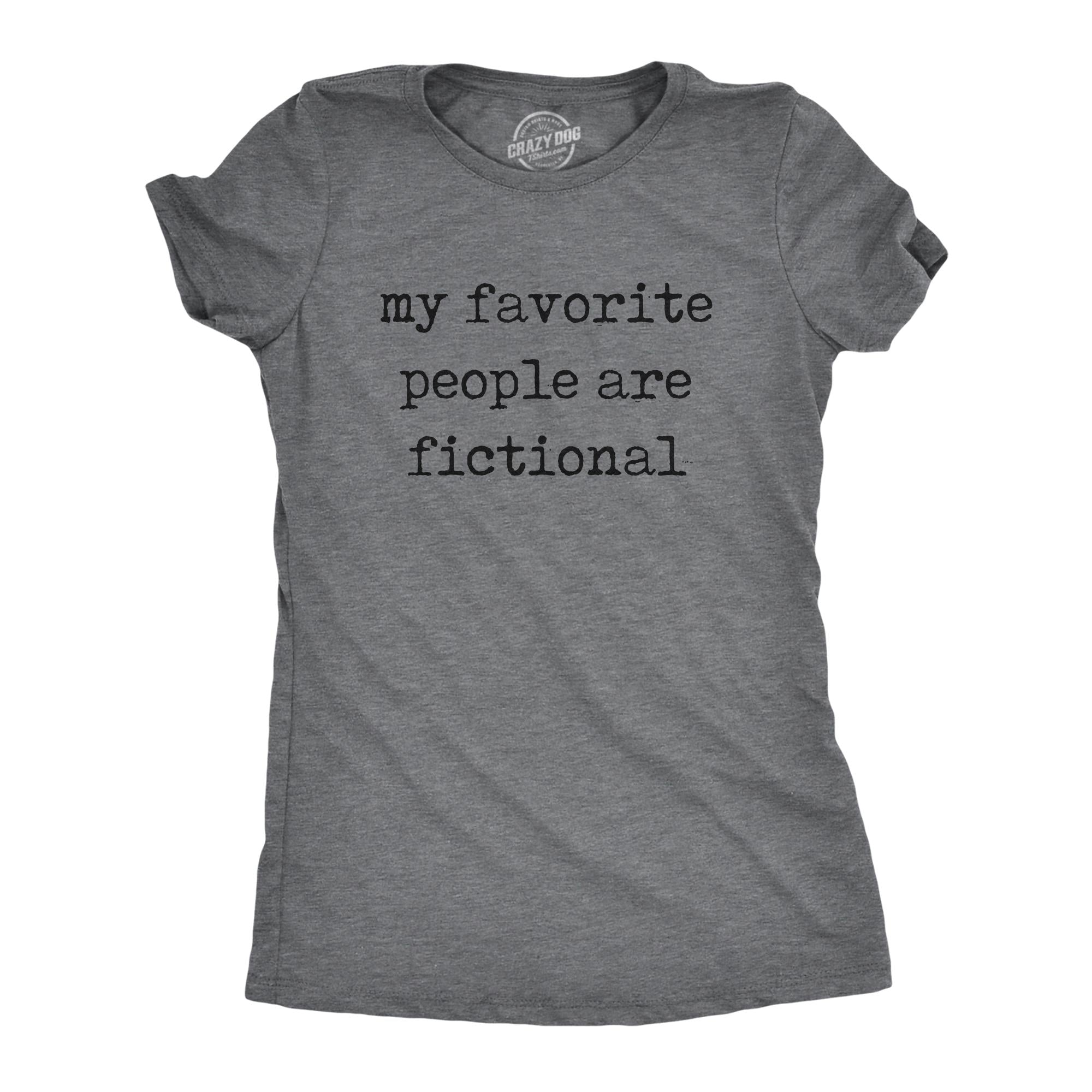 My Favorite People Are Fictional Bookish Bookshelf Book Lover Reading Lovers Gifts Funny Reading Tee Only Like Reading Reader Gifts Graphic Tee – Warm & Stylish · Top Pick For Any Outfit