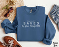 Christian Sweatshirt Saved by Grace Through Faith Sweater Minimalist Christian Apparel Bible Verse Scripture Trendy Gift for Christian Sweatshirt – Feel-Good Design · Top Pick For Any Outfit