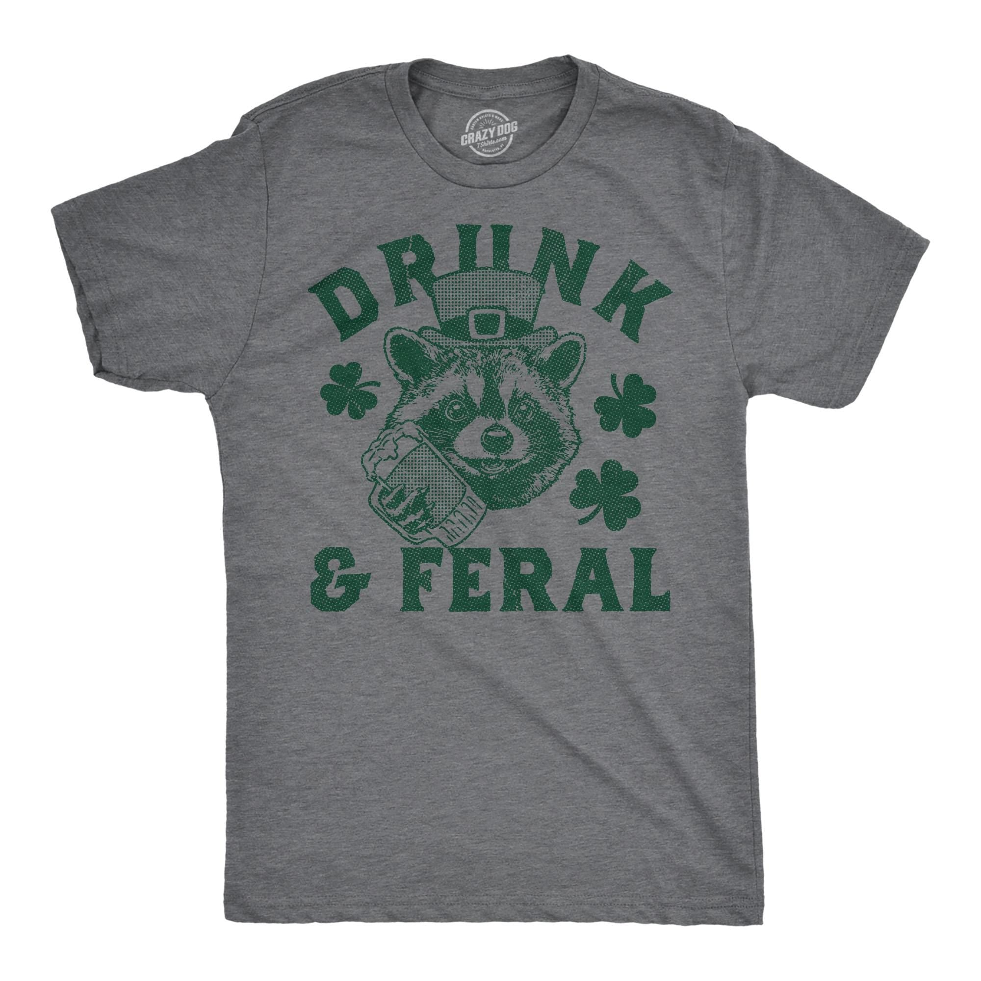 Drunk and Feral ShirtRacoon Shirts St Patricks Day Shirt Lucky Green Irish Shirt Pun Shirt Funny Shirts Drinking Shirt Shamrock Tee Graphic Tee – Cozy Vibes · Perfect For Daily Wear