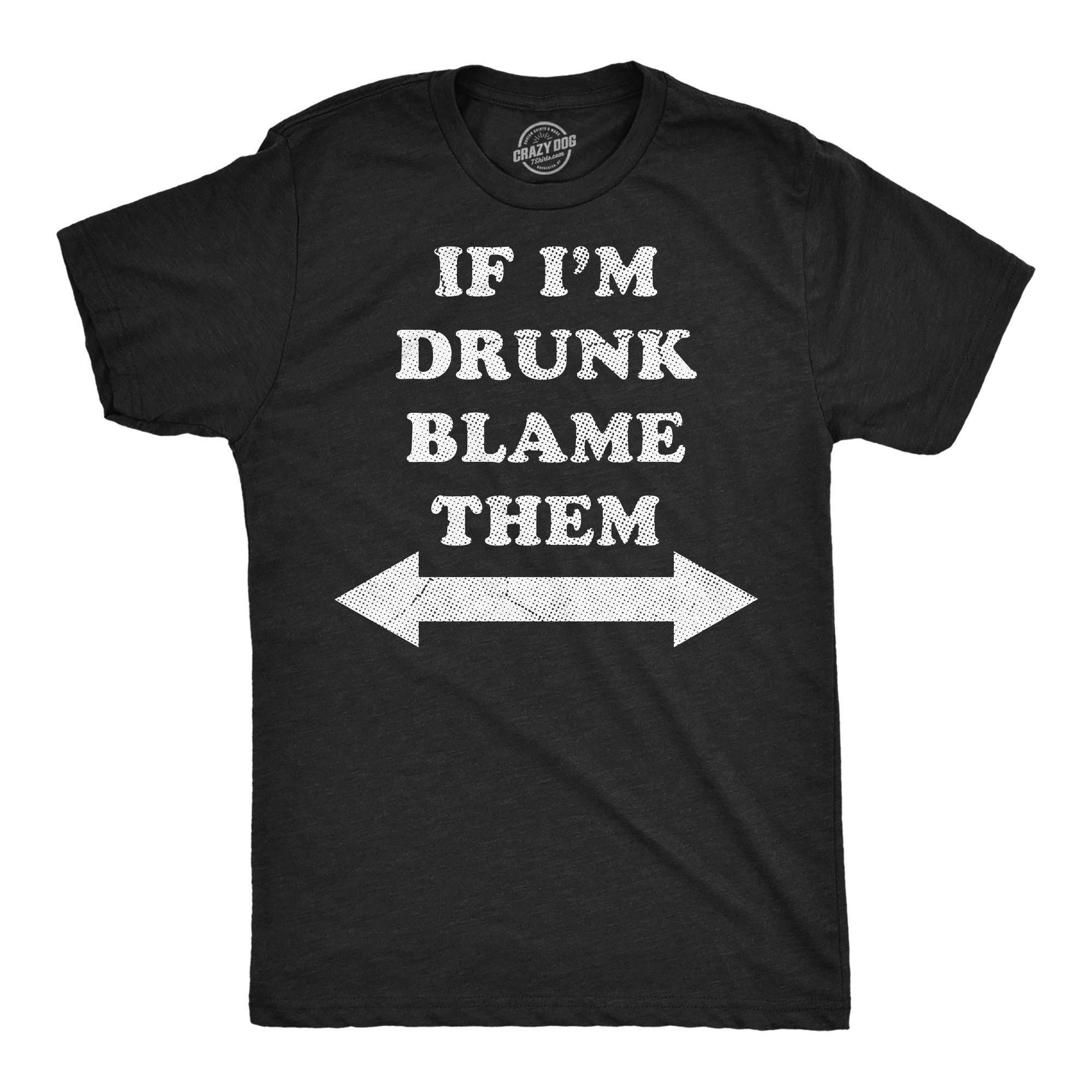 If I39m Drunk Blame Them St Patrick39s Day Shirt Lucky Green Irish shirt Clover Shirt Funny Shirts Drinking Shirt Ireland Party Shirts Graphic Tee – Fan Favorite · Must-Have Style
