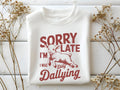 Sorry I39m Late I Was Dilly Dallying Sweatshirt Baby Lamb Sheep Sweat Cute Sheep Sweater Funny Animal Sweater Funny Sheep Sweatshirt Sweatshirt – Fan Favorite · Trending Graphic Apparel