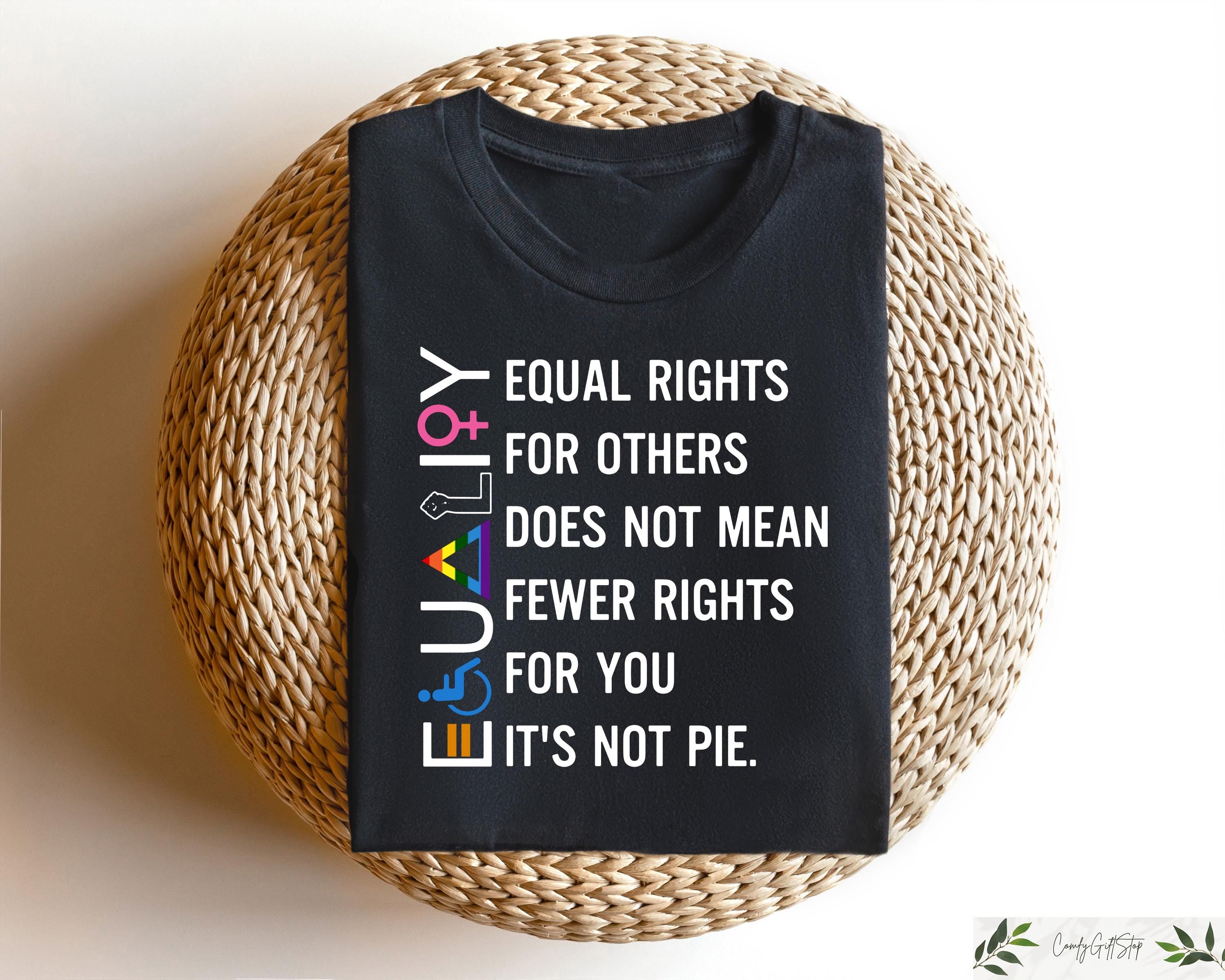 Equality T shirt Equal Rights Sweatshirt Equal Rights For Others Shirt Human Rights Gift Social Justice Tee LGBTQ Crewneck Sweatshirt – Bold Style · Great Gift For Fans
