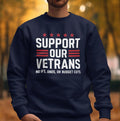 Support Our Veterans Sweatshirt Patriotic Veteran Support Shirt Military Vet Healthcare Protest DOGE No Budget Cuts for VA Health Sweatshirt – Easygoing Wear · High-Quality Print