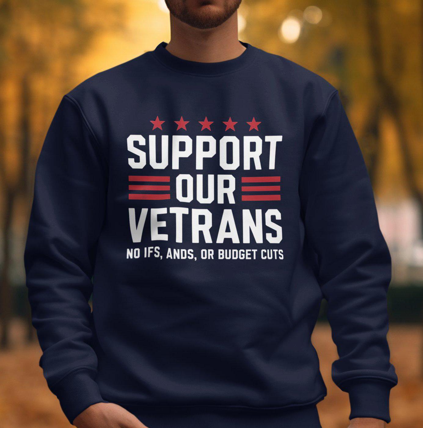 Support Our Veterans Sweatshirt Patriotic Veteran Support Shirt Military Vet Healthcare Protest DOGE No Budget Cuts for VA Health Sweatshirt – Easygoing Wear · High-Quality Print