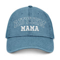 Autism Mama Denim Hat Adjustable Cap for Autism Awareness Gift for Moms Embroidered Hat for Spring Casual Fashion Accessory Graphic Tee – Cozy Vibes · Trending Graphic Apparel