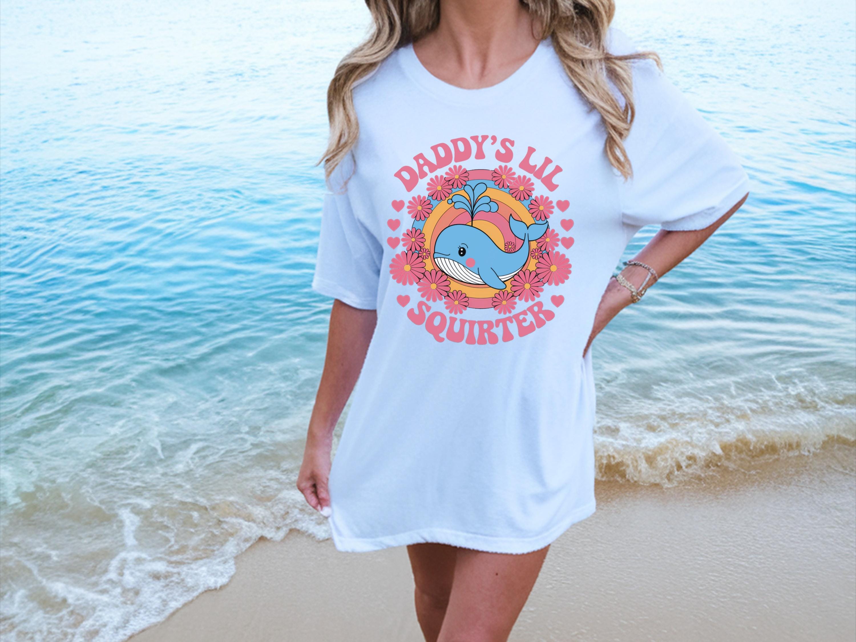 Daddy39s Lil39 Squirter Shirt Inappropriate Shirt Bachelorette Party Gifted Embarrassing Shirt Funny Raunchy Shirt Unhinged Shirts Women Graphic Tee – Cozy Vibes · Must-Have Style