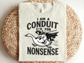 I Am A Conduit For Nonsense Shirt Funny Meme Shirt Raccoon Goose Shirt Humor Sarcastic Shirt Funny Shirt Gifted Funny Raccoon Shirt Graphic Tee – Bold Style · Must-Have Style