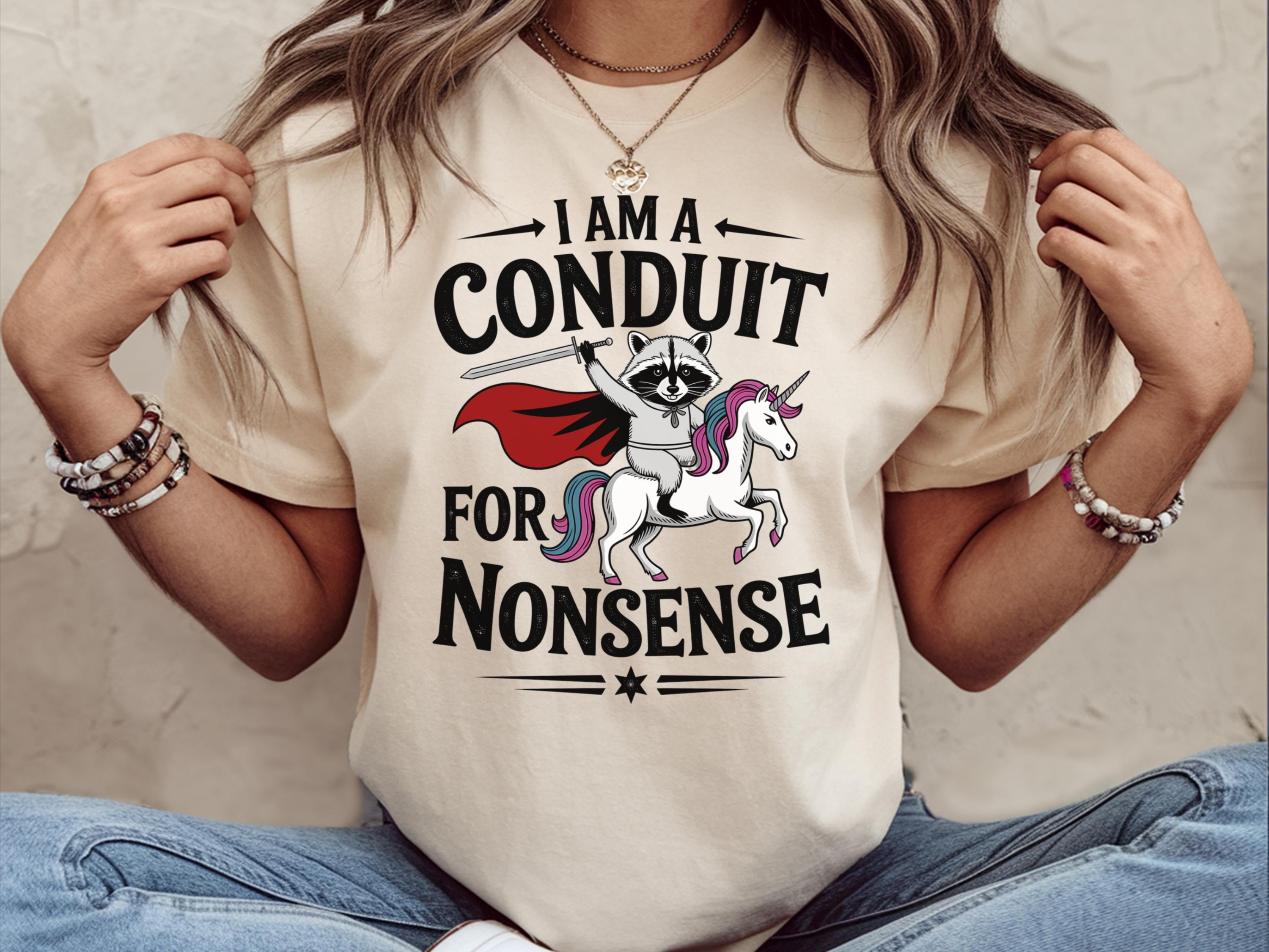 I Am A Conduit For Nonsense Shirt Funny Meme Shirt Funny Unicorn Meme T Shirt Funny Shirt Gifted Funny Raccoon Shirt Funny Meme Graphic Tee – Cozy Vibes · Must-Have Style
