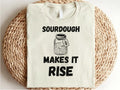 Sourdough Shirt Sourdough Gift Funny Bread Shirt Sourdough Bread Baker Shirt Sourdough Starter Shirt Funny Sourdough Shirt Graphic Tee – Bold Style · Top Pick For Any Outfit