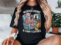 Murder Shows And Comfy Clothes True Crime Shirt Watch Horror Movies Shirt True Crime Documentary Shirt True Crime Lovers Gift Graphic Tee – Cozy Vibes · Great Gift For Fans