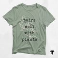 Pairs Well With Plants Shirt Funny Gift for Plant Lovers Gardeners Cute Gardening Tee Graphic Tee – Premium Graphic · Trending Graphic Apparel