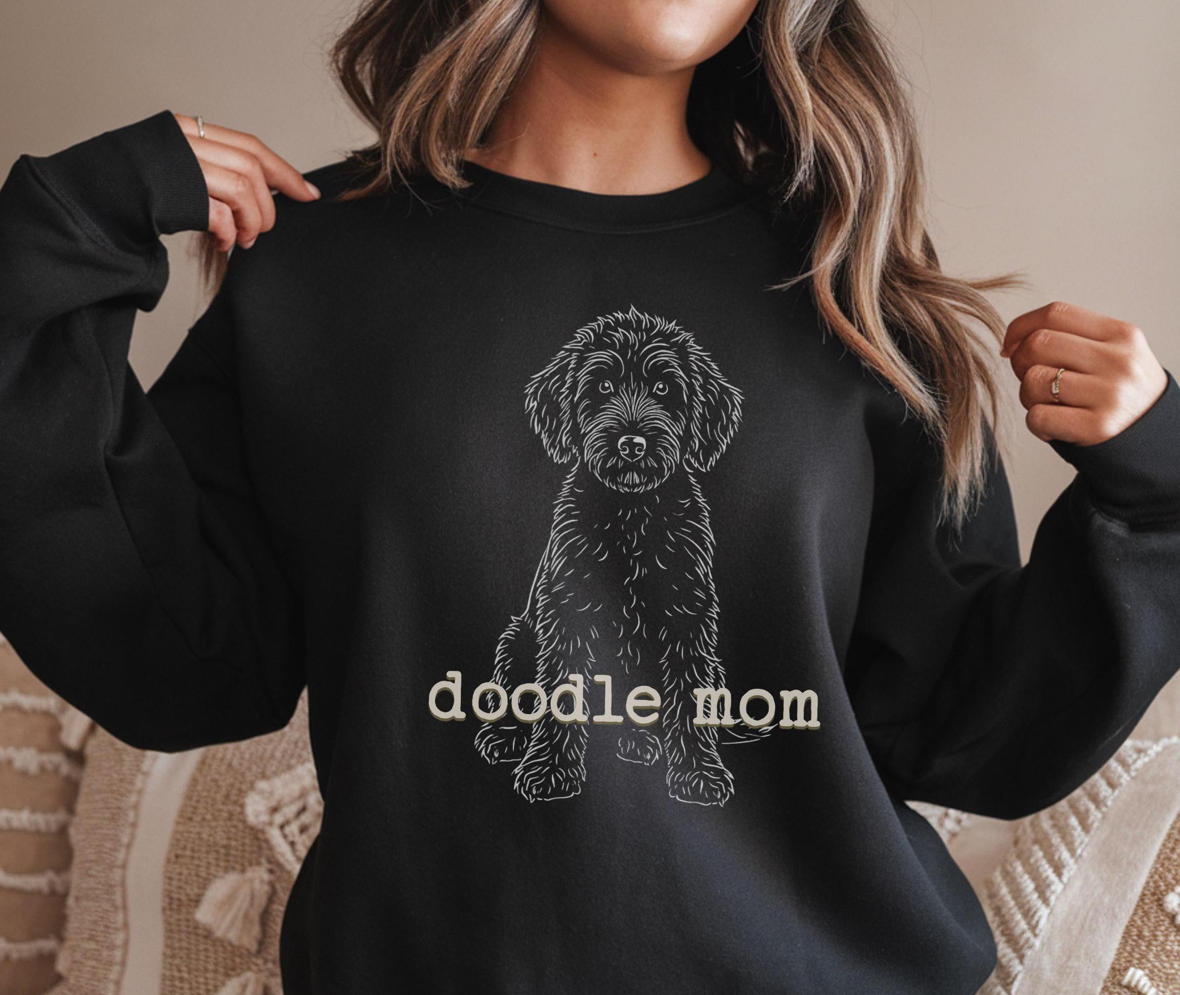 Doodle Mom Sweatshirt Dog Mom Gift Labradoodle Bernedoodle Goldendoodle Mother39s Day Gift for New Dog Mom Sweatshirt – Fan Favorite · Great Gift For Fans