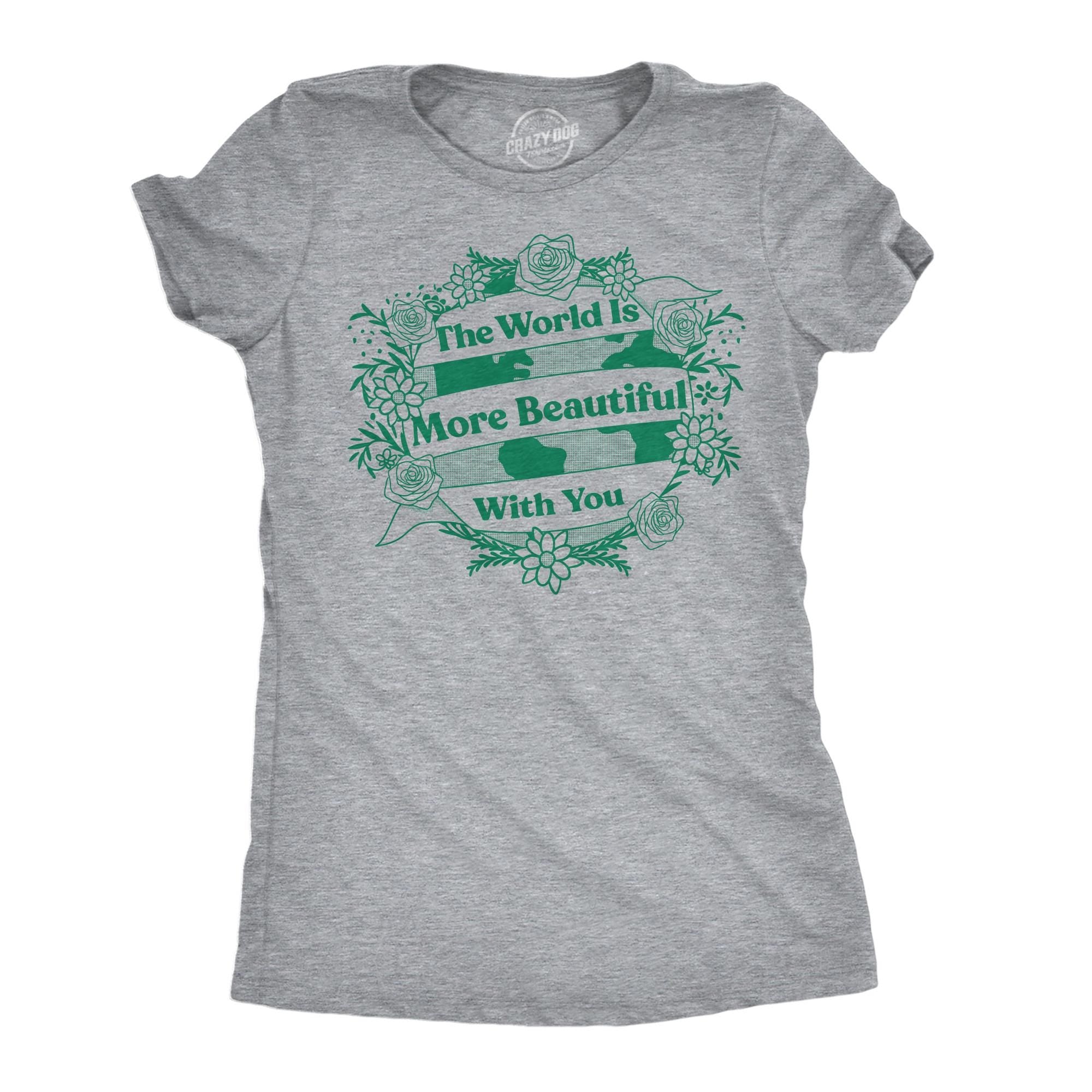 The World Is More Beautiful With You Environment Activist Shirts Earth Shirts Earth Day Mental Health The World Needs You Earth Lover Graphic Tee – Cozy Vibes · Top Pick For Any Outfit