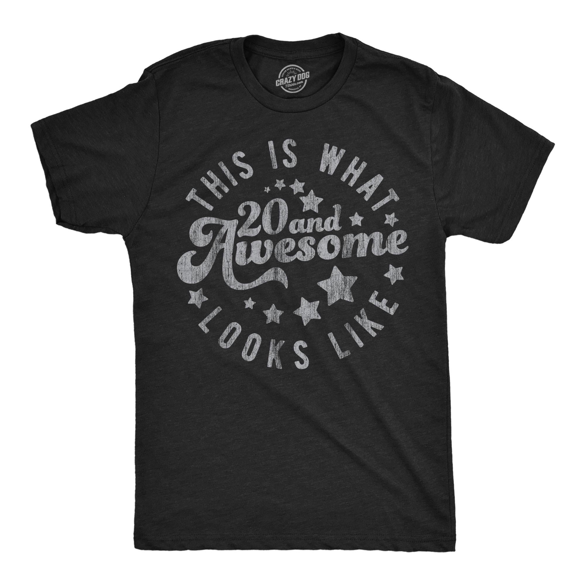 This is What 20 and Awesome Looks Like Retro Shirt Funny Old Guy Shirt Vintage Shirt Don39t Get Older Funny Gifts Funny Birthday Shirt Graphic Tee – Soft Feel · Trending Graphic Apparel